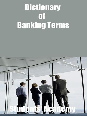 cover image of Dictionary of Banking Terms